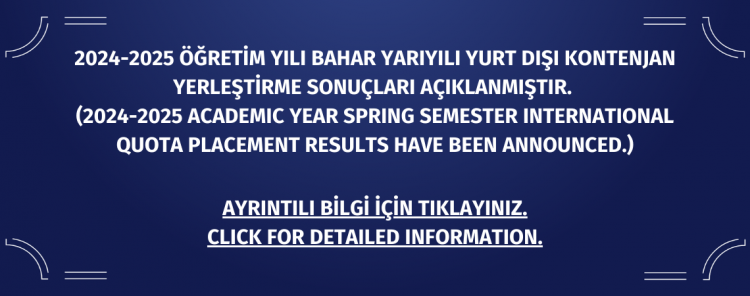 2024-2025 Bahar Yurt Dışı Kontenjan Yerleştirme Sonuçları