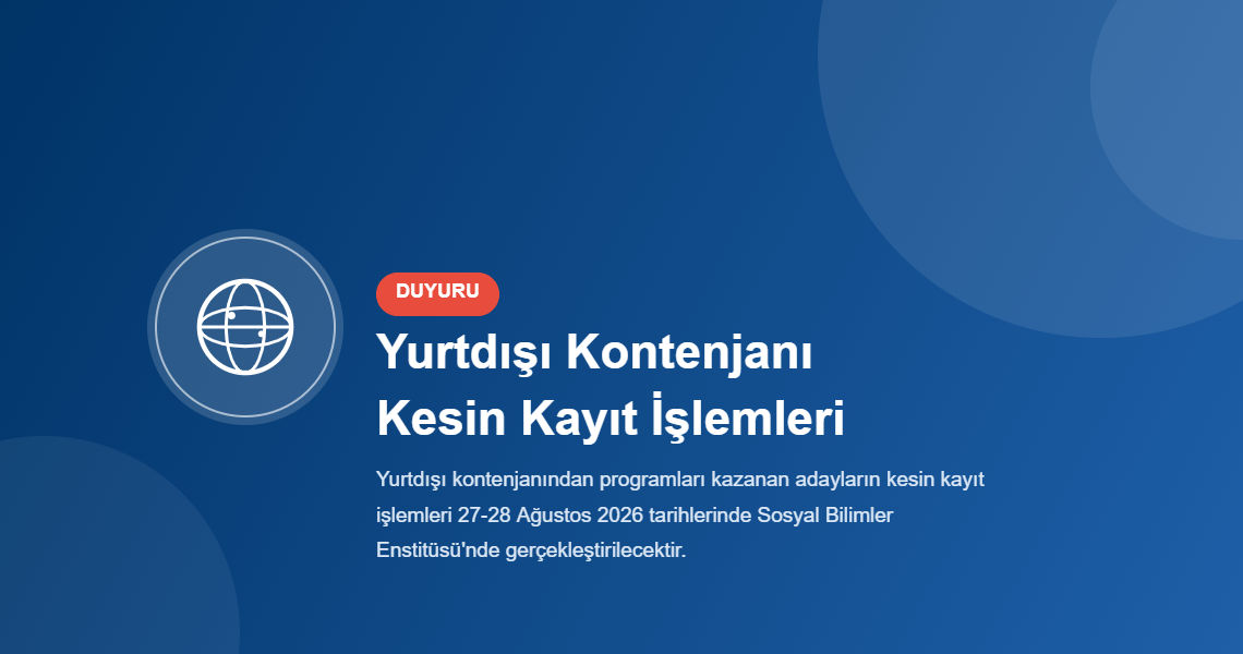 Yurtdışı Kontenjanı Kesin Kayıt İşlemleri
