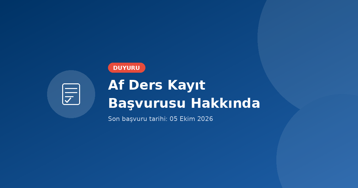 Af Ders Kayıt Başvurusu Hakkında Duyuru