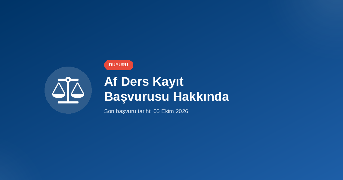 Af Ders Kayıt Başvurusu Hakkında Duyuru